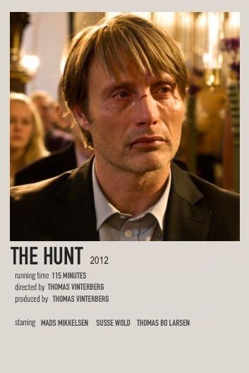 The Hunt 2012, Movie Recs, Polaroid Movie Poster, Movies Art, Classic Films Posters, Movie Wall, New Movies To Watch, 2012 Movie, Poster Frames