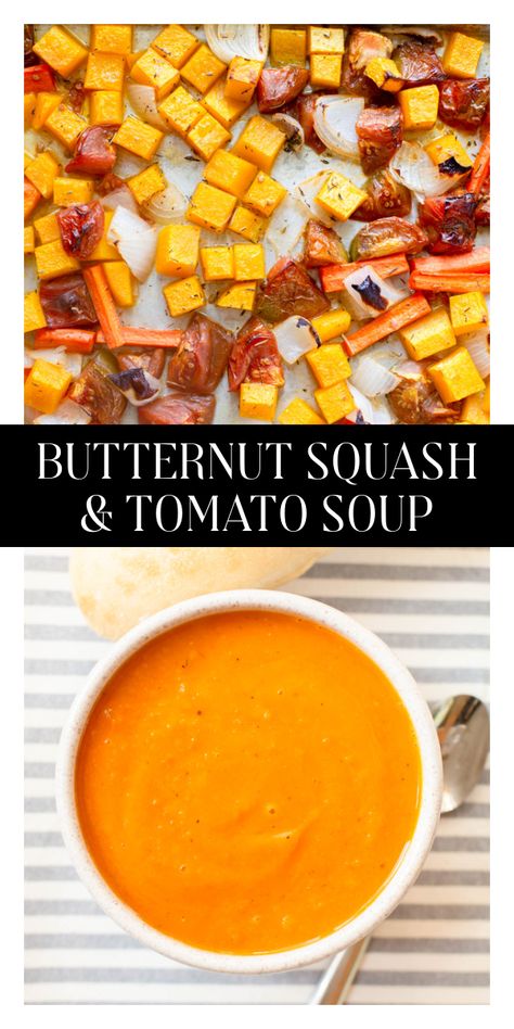 Tomato Soup With Butternut Squash, Roasted Tomato And Squash Soup, Acorn Squash Tomato Soup, Tomato And Butternut Squash Soup, Butternut Squash Tomato Soup Recipes, Butternut Tomato Soup, Oven Roasted Butternut Squash Soup, Utter It Squash Soup, Butternut Squash And Tomato Soup