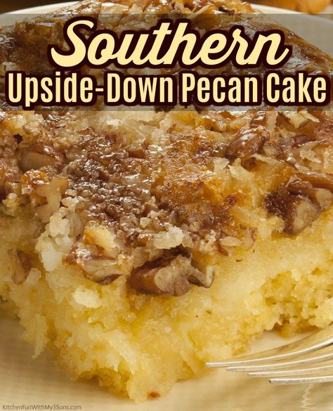 Upside Down Pecan Cake, Pecan Pie Cake Recipe, Thanksgiving Recipes Dessert, Pecan Pie Cake, The Best Cake Recipes, Southern Recipes Desserts, Pecan Desserts, Pecan Cake, Thanksgiving Food Desserts