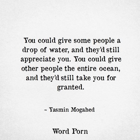 Yep. No appreciation whatsoever ... she had a gut to say “ I never asked you to” oh yes you did dear... Yes you did. No Appreciation Quotes Relationships, No Appreciation Quotes, Personal Advice, Personal Truth, Take You For Granted, Appreciation Quotes, Learn English Words, True Feelings, Intj