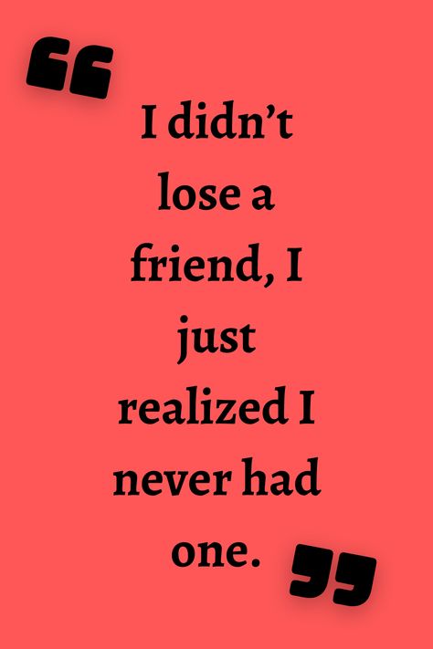 I Just Lost My Best Friend, Fake Best Friends, Fake Friend, Good Morning Kisses, Losing My Best Friend, Morning Kisses, I Am So Tired, No Friends, Journal Inspiration Writing