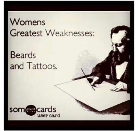 And brains and kindness, too. Beard And Tattoos, I Love Beards, Beard Quotes, Beards And Tattoos, Beard Humor, Beard Lover, Beard Love, This Is Your Life, Beard Tattoo