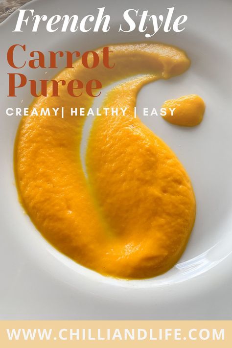 Roasted Carrot Puree, Carrot Puree Recipes Dinners, Roasted Veggie Puree, Carrot Ginger Puree, Puree Carrots Recipes, Veggie Puree Recipes, Pureed Carrots Recipes, Carrot Puree Side Dishes, Carrot Puree Recipes