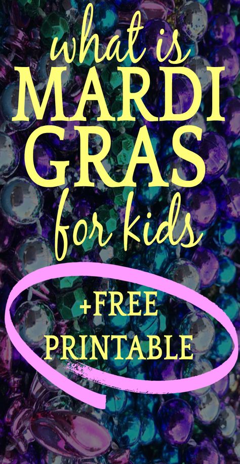 What Is Mardi Gras? What Mardi Gras means, Why do we celebrate Mardi Gras?, Mardi Gras Traditions, Mardi Gras food and MORE for kids! PLus a free Mardi Gras printable! #mardigras #holidays #freeprintables #homeschool #homeschooling Mardi Gras For Kids, Mardi Gras Facts, Home Crafts For Kids, Mardi Gras Classroom, Mardi Gras Games, What Is Mardi Gras, At Home Crafts For Kids, Summer Holidays Kids, At Home Crafts