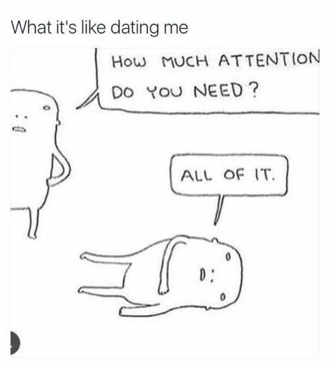 Attention Meme, I Need Attention, Inspirational Marriage Quotes, Need Attention, Emotional Affair, The Creeper, Funny Relationship Memes, Be With Someone, Top Memes