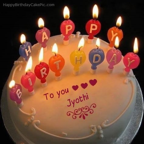 Candles Happy Birthday Cake Of Jyothi Chocolate Cake Images, जन्मदिन की शुभकामनाएं, Friends Birthday Cake, Birthday Cake Writing, Happy Birthday Cake Photo, Birthday Wishes With Name, Happy Birthday Cake Pictures, Birthday Cake Pictures, Happy Birthday Wishes Photos