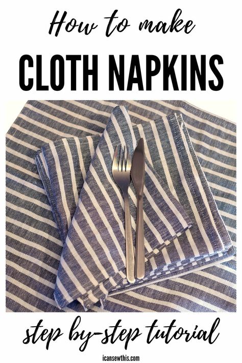 How to make linen napkins, the easy way - I Can Sew This Diy Linen Napkins, Make Cloth Napkins, Linen Sewing, Diy Napkins, Fabric Napkin, Sewing Pillows, Cloth Napkin, Help The Environment, Easy Sewing Patterns