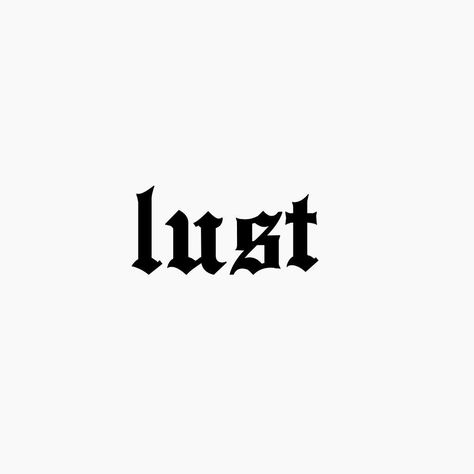 Lust Tattoo Design, Ay Tattoo, Lust Tattoo, Ego Tattoo, Sinner Tattoo, Back Of Leg Tattoos, Quote Stencils, Wreath Tattoo, Optical Illusion Tattoos