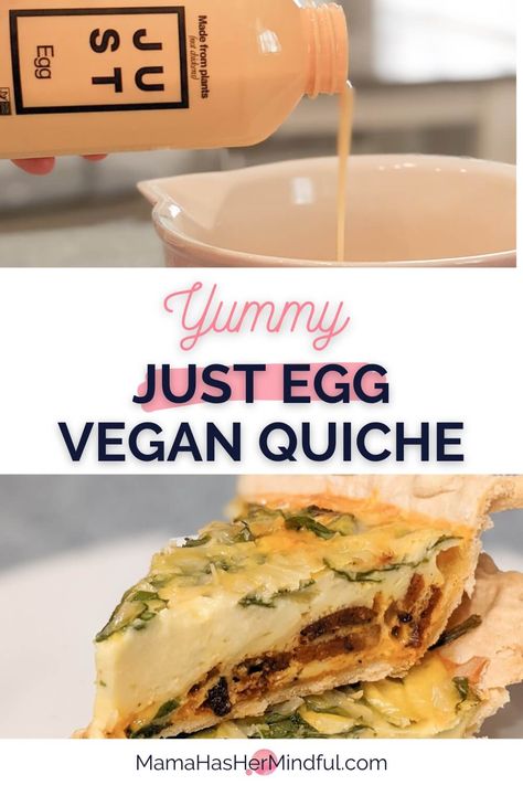 Pin for Pinterest that reads Yummy JUST Egg Vegan Quiche and has two photos: One with a bottle of JUST Egg being poured into a bowl and the other with two slices of vegan quiche stacked on top of each other so you can see the insides of the quiche (which include spinach, vegan bacon, vegan cheese, and JUST Egg). Just Egg Quiche, Just Egg Recipes, Vegan Asparagus, Egg Waffles, Egg Quiche, Vegan Quiche, Gluten Free Brunch, Asparagus Quiche, Delicious Quiche