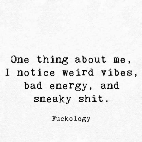 Sneaky shit all day, every day. Weird Behavior Quotes, Thing About Me, Now Quotes, Badass Quotes, Baddie Quotes, E Card, Sarcastic Quotes, A Quote, Real Quotes