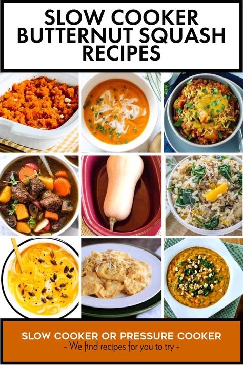 Pinterest Image of Slow Cooker Butternut Squash Recipes showing nine butternut squash recipes in various serving dishes with different backgrounds." Butternut Squash Slow Cooker, Butternut Squash Lasagna Recipe, Slow Cooker Holiday Recipes, Slow Cooker Butternut Squash, Slow Cooker Vegetarian Chili, Butternut Squash Casserole, Butternut Recipes, Winter Squash Recipes, Healthy Butternut Squash