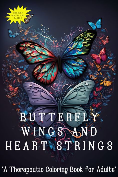 Escape into the world of butterflies and hearts with our adult coloring book! Our intricate designs are perfect for relaxation, featuring inspiring quotes and fun facts about these beautiful creatures. Explore the beauty of nature and learn something new with our unique butterfly and heart themed coloring pages. Whether you're a nature lover or simply looking for a way to unwind. So grab your favorite coloring tools and join us on a colorful journey through the world of butterflies and hearts!" Facts About Butterflies, Butterfly And Heart, About Butterflies, Fluttering Butterflies, Physical Characteristics, Unique Butterfly, Winged Creatures, Adults Coloring, Peace And Serenity