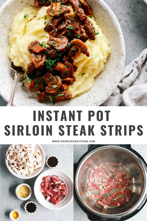 Sirloin Steak Dinner Ideas Instant Pot, Insta Pot Steak Tips, Instant Pot Sirloin Tip Steak, Sirloin Steak Instant Pot Recipes, Strip Steak Instant Pot Recipes, Instapot Sirloin Steak, Sirloin Instant Pot Recipes, Sirloin Tip Steak Recipes Instant Pot, Sirloin Steak Instapot Recipes