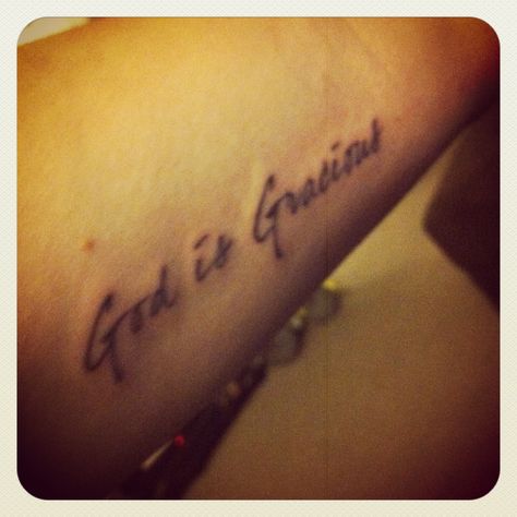 God is Gracious...What both my daughter and nephews names mean. done on inside of upper arm. @inkstop tattoo NYC. Eric Rignall God Is Gracious Tattoo, Gracious Tattoo, Tattoo In Cursive, Tattoo Bible Verse, Tattoos Bible, God Is Gracious, Gaelic Tattoo, Tattoo Bible, Jewish Tattoo