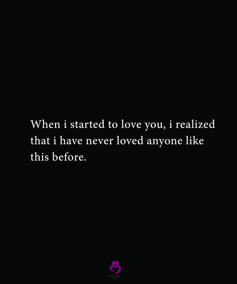 When i started to love you, i realized that i have never loved anyone like this before. #relationshipquotes #womenquotes When You Realize You Love Him Quotes, I Never Loved Anyone Like You, Never Loved Like This Before Quotes, I Realized I Love You Quotes, I Have Never Loved Anyone Like You, I Think I Love Him Quotes, Lovey Dovey Quotes, Complicated Love Quotes, Couples Hugging