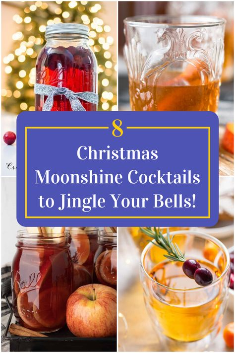 Collage of 4 christmas moonshine cocktails. Xmas Drinks, Moonshine Cocktails, Christmas Cocktails Easy, New Year's Drinks, Christmas Martini, Drink Names, Christmas Punch Recipes, Moonshine Recipes, Christmas Punch