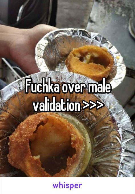 Fuchka over male validation >>> Male Validation