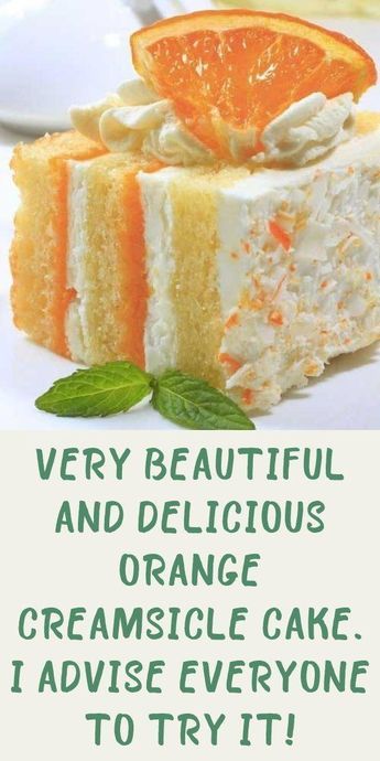 Creamsicle Cake Recipe, Orange Creamsicle Dessert Recipes, Orange Creamsicle Dessert, Orange Creamsicle Cake Recipe, Orange Dreamsicle Cake Recipe, Orange Dreamsicle Cake, Orange Creamsicle Cake, Orange Recipes Dessert, Lemon Cake Mix Recipe