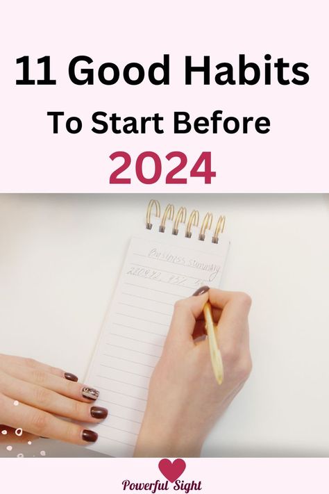 11 Habits To Start Before 2024 Good Habits To Start, Before The New Year, Habits To Start, New Habits, Habits Of Successful People, Morning Habits, Habit Forming, Be More Productive, More Productive