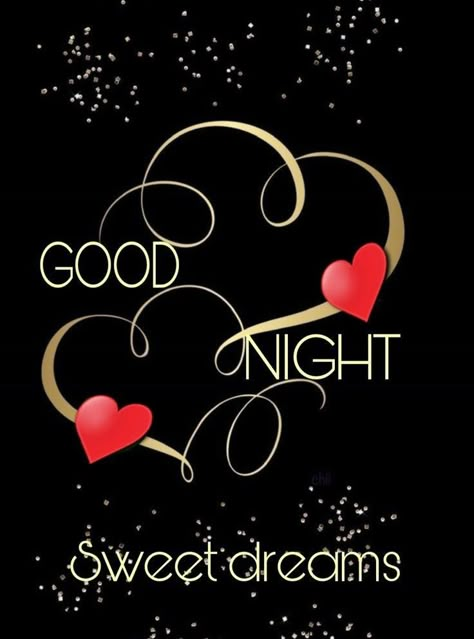 Goodnite Sweet Dreams Nighty Night, Motivational Good Night Quotes, Nighty Night Quotes, Goodnight Sweet Dreams, Goodnight Beautiful, Good Night For Him, Sweet Good Night Messages, Good Night Friends Images, New Good Night Images