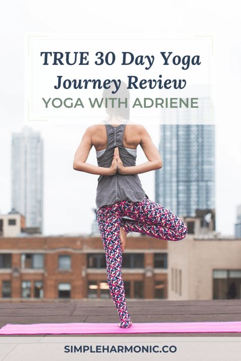 TRUE 30 Day Yoga Journey Review - Yoga with Adriene - Simple Harmonic Yoga With Adriene 30 Days, Yoga With Adriene, 30 Day Yoga, Yoga Journey, Home Yoga Practice, Crow Pose, Yoga For All, Self Conscious, Pranayama