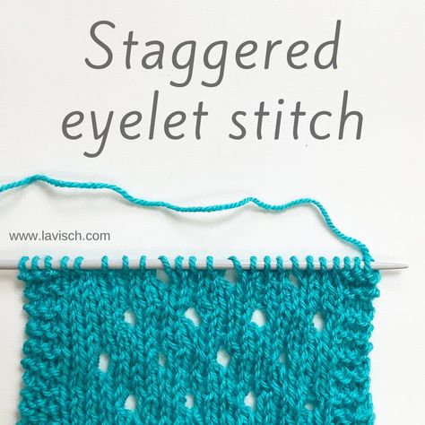 The staggered eyelet stitch shown in blue yarn on a knitting needle. Eyelet Stitch, Contemporary Knitwear, Lace Knitting Stitches, Simple Stitch, Second Hand Stores, Edge Stitch, How To Start Knitting, Paintbox Yarn, Knit Stitch Patterns