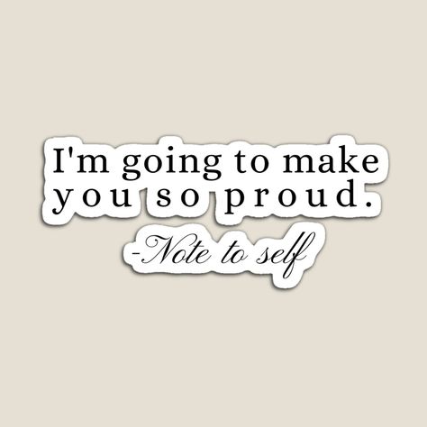 I’m Proud Of Me, Impress Yourself, 2025 Goals, Vision Bored, 2024 Vision, Good Grades, Proud Of Me, So Proud, Be Proud