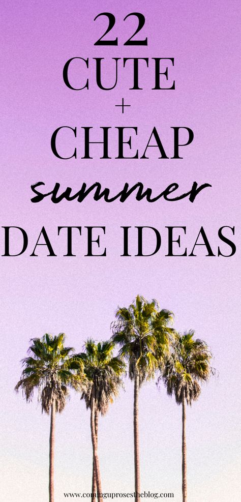 Summer Date Ideas, Cheap Date Ideas, Blogging Resources, Coming Up Roses, College Tips, Summer Dates, Modern Mom, Date Ideas, Financial Health