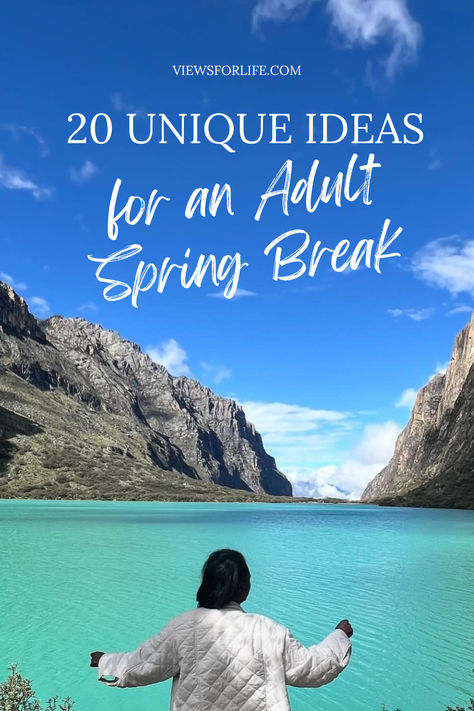 Adult Spring Break: 20 Unique Ideas for Unforgettable Fun! Vacation Activities, Travel Safety, Break In, Unique Ideas, Budget Travel, Travel Quotes, Solo Travel, Spice Up, Spring Break