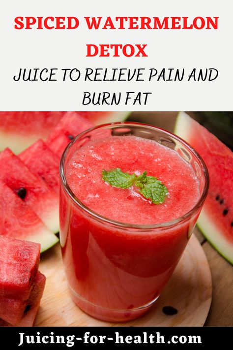 SPICED WATERMELON DETOX JUICE TO RELIEVE PAIN AND BURN FAT Watermelon And Cayenne Pepper, Watermelon Juice Cleanse, Watermelon Detox Juice, Cayenne Pepper Drink, Pog Juice, Summer Detox, Longevity Diet, Pineapple Mint, Detox Juice Recipes