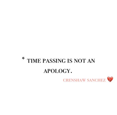 Wanting An Apology Quotes, Not Getting An Apology Quotes, True Apology Quote, Just Apologize Quotes, Not Apologizing Quotes, Genuine Apology Quotes, Learn To Apologize Quote, Waiting For An Apology Quote, No Apology Quotes