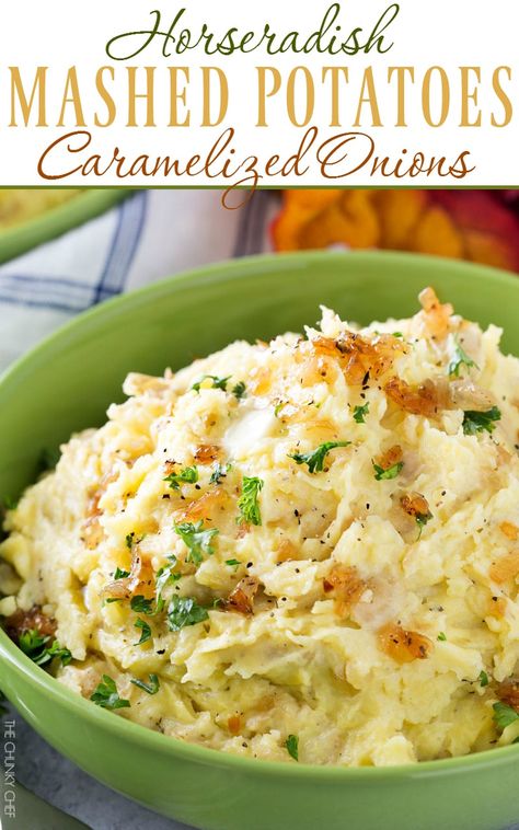 Mashed Potatoes With Caramelized Onions, Horseradish Mashed Potatoes, Chunky Chef, Best Thanksgiving Side Dishes, Thanksgiving Food Sides, Flavor Combinations, Thanksgiving Recipes Side Dishes, Thanksgiving Side, Thanksgiving Sides