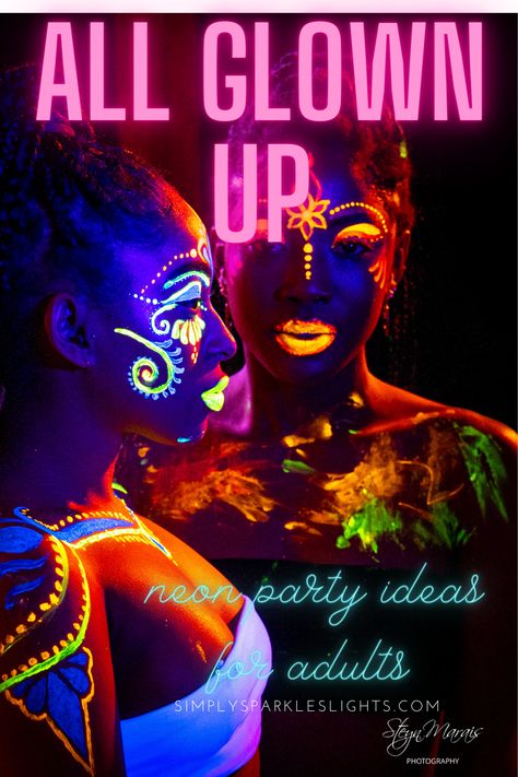 Glow Party Ideas For Adults, Neon Glow Party Ideas, Adult Glow Party, Rave Party Theme, Blacklight Birthday Party, Rave Party Ideas, Glow Party Ideas, Glow Party Outfit, Neon Party Themes