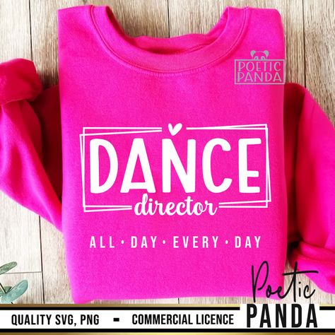 Dance Director SVG PNG, Dance Coach Svg, Dance Director Gift Svg, In My Dance Era Svg, Dance Teacher Svg, Dancing Svg, Dance Coach Shirt Svg Dance Shirts Ideas, Coach Svg, Dance Coach, Coach Shirt, Coach Shirts, Handmade Boutique, Dance Teacher, Teacher Svg, Group Boards