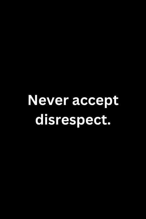 Draw your line in the sand. Respect is non-negotiable. Don't let anyone dim your light or chip away at your worth. Stand tall, speak your truth, and walk away from those who don't value you. Choose self-respect, it's your superpower. Don't Take Disrespect, Don’t Let Someone Dim Your Light Quotes, You Don't Respect Me Quotes, Never Allow Disrespect, You Don’t Value Me, No One Is Better Than Anyone Quotes, Lost Respect Quotes, Lack Of Respect Quotes, Respect Yourself Quotes