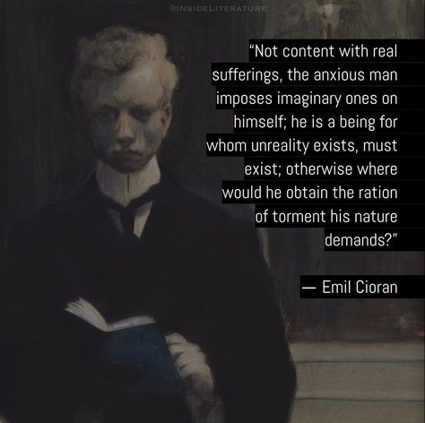 Emil Cioran Quotes, Pessimistic Quotes, Emil Cioran, Wrong Time, Philosophical Quotes, Literature Quotes, Advice Quotes, Interesting Stuff, Infp