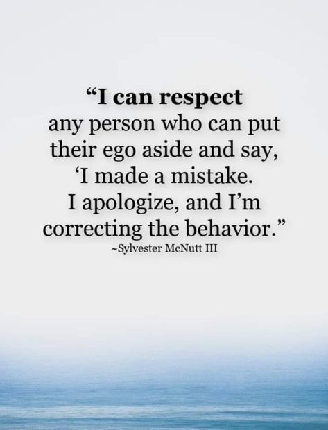 Leaving Quotes, Apologizing Quotes, Ego Quotes, Self Respect Quotes, Respect Quotes, Son Quotes, Comedy Quotes, Made A Mistake, Lessons Learned In Life