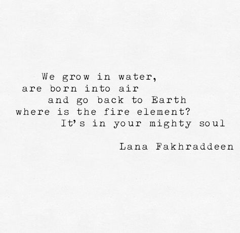 Air Quotes Element, Fire Element Quotes, Elemental Quotes, Fire Poetry, Elements Quote, Mindful Quotes, Air Quotes, Fire Quotes, Dream Friends