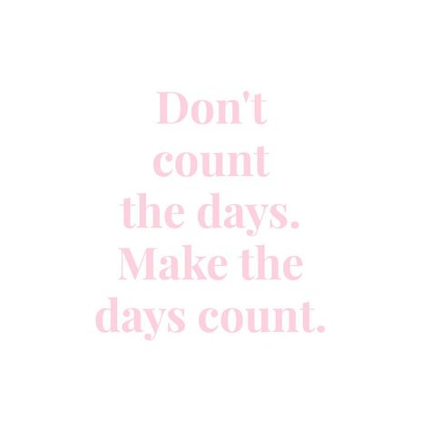 make it count. ❥ | #worthit #worthwhile #value #time #noregrets #motivation #happiness #makeithappen #justdoit #thankful #quotes… Make Everyday Count Quotes, Make Everyday Count, Thankful Quotes, Make It Count, Make It Happen, Just Do It, Make It, Make Your, Screen