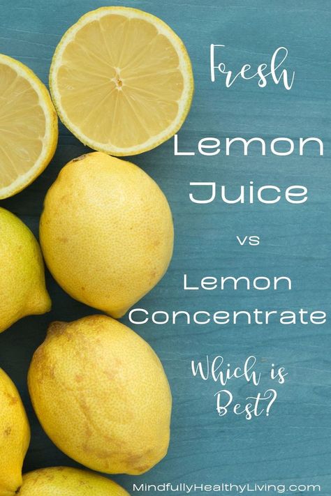 A pinterest optimized image of a blue background with a group of whole lemons on the left. On the right is white text overlay that says Fresh lemon juice vs lemon concentrate which is best? mindfullyhealthyliving.com Lemon Concentrate, Juice Concentrate, Natural Cleaning, Health Nutrition, Eat Smart, Natural Cleaning Products, Fresh Lemon Juice, Lemon Juice, Delicious Recipes