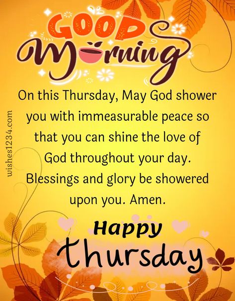 Thursday Morning Quotes, Thursday Prayer, Happy Thursday Morning, Good Morning Thursday Images, Christian Good Morning Quotes, Happy Thursday Images, Thursday Images, Thursday Blessings, Good Morning Happy Thursday