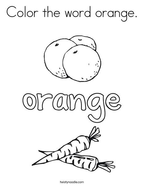 Color the word orange Coloring Page - Twisty Noodle Orange Coloring Sheet, Orange Coloring Page, Orange Activities, Color Red Activities, Valentine Preschool, Color Worksheets For Preschool, Preschool Craft Activities, The Color Orange, Twisty Noodle