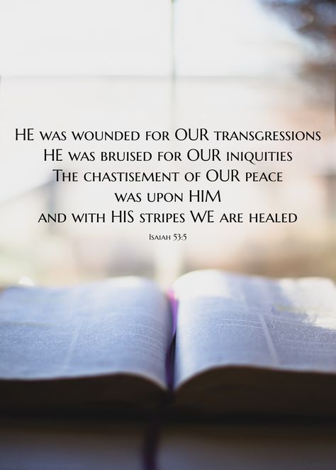 Wallpapers: Isaiah 53:5 Isaiah 53:5 Wallpaper, Isaiah 55:8-9 Wallpaper, Isaiah 58:10-11, Isaiah 55:8-9, Bible Photography, Isiah 41:10 Quote, Isaiah 61:3 Scriptures, Spiritual Blessings, Good Friday Quotes