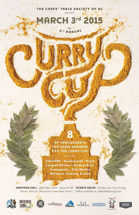 Poster design idea - spell our title on plate by writing through the food/sauces etc CHEFS TABLE SOCIETY OF BC - CURRY CUP 2015 Trophy Poster Design, Food Competition Poster, Food Competition Ideas, Sauce Ads, Tactile Typography, Food Typography Design, Competition Poster Design, Mary Kate Mcdevitt, Food Sauces