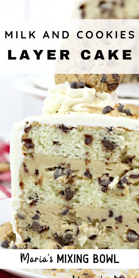 Milk And Cookies Cake, Cake With Cookie Dough, Cookie Dough Filling, Family Desserts, Slice Of Cake, Milk And Cookies, Layered Cake, Bowl Recipes, Cookie Frosting