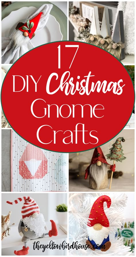 17 DIY Christmas Gnome Crafts - The Yellow Birdhouse Pom Pom Nomes, Gnome Christmas Ornaments Free Pattern, Gnomes Crafts Diy Christmas Ornament, Diy Gnome Gifts, Homemade Christmas Gnomes, Winter Gnome Craft, How To Make Christmas Gnomes, Gnome Christmas Crafts For Kids, How To Make A Gnome Diy Projects