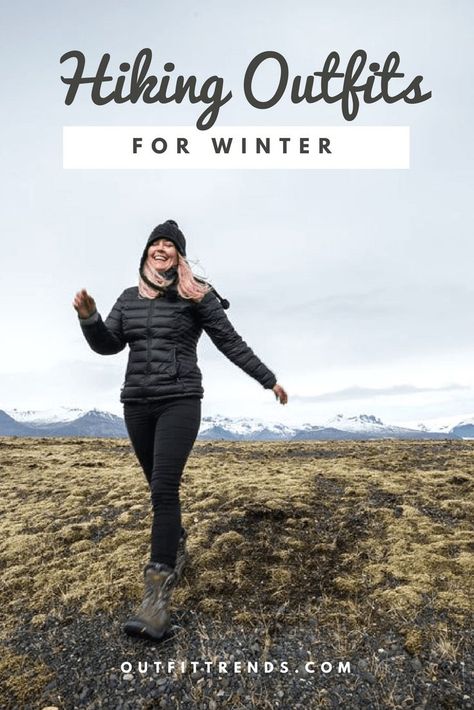 25 Best Hiking Outfits for Women to Wear in Winter Cute Winter Hiking Outfit, Wander Outfits, Hiking Outfits Winter, Functional Outfits, Winter Hiking Outfit, Hiking Outfit Ideas, Winter Fashion Outfits Dressy, Hiking Outfits For Women, Garden Gala