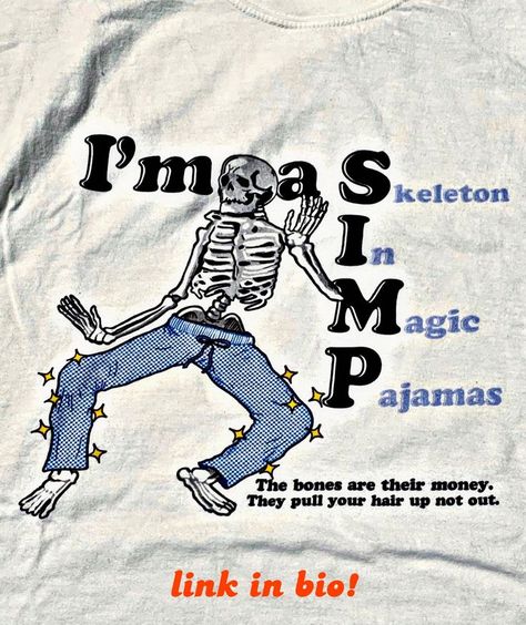 Shirt, funny, skeleton, saying, magic, meme, twet Funny Pajamas, Funny Skeleton, Skeleton Shirt, A Skeleton, Pajama Shirt, Funny Shirt, Cool Clothes, Cool Tees, Apparel Design