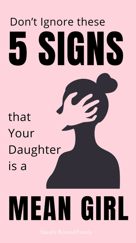 are you raising a mean girl, daughter is mean, is my daughter a mean girl, signs your daughter is a mean girl, parenting tips Raising Confident Daughters Quotes, How To Be A Good Daughter Tips, How To Be A Good Daughter, How To Be A Better Daughter, Teach Your Daughter Quotes, Are You Coping Daughter, Raising Girls Quotes, Girl Drama Quotes, My Daughter Hates Me