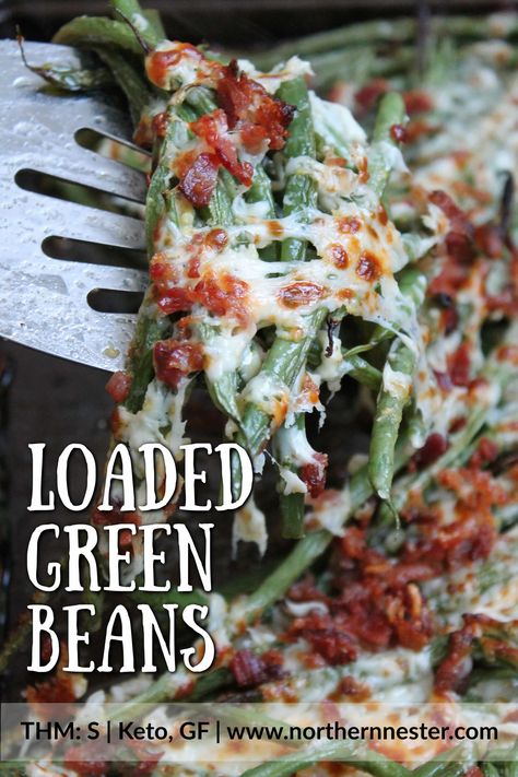 Loaded Green Beans | THM: S, Keto, GF - Northern Nester Dirty Keto, Crazy Tattoos, Gluten Free Sides, Starting Keto Diet, Thm Recipes, Keto Foods, Keto Lifestyle, Keto Diet Menu, Carb Meals